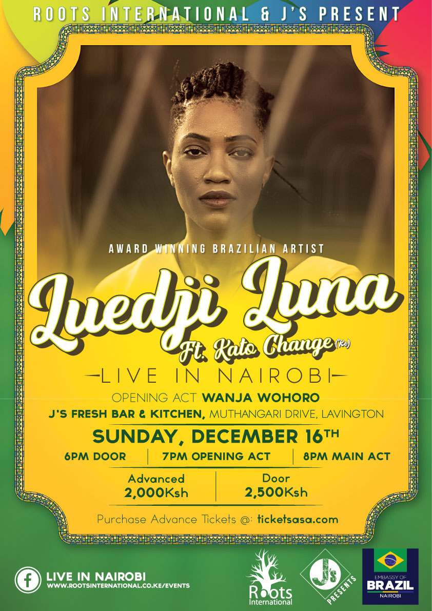 Luedji Luna (Brazil) Live in Nairobi presented by Roots Intl & J's ...