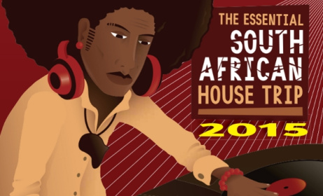 The Essential South African House Trip 2015