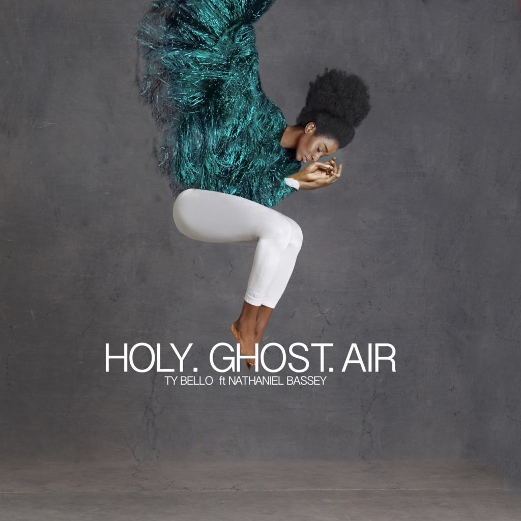 Ty Bello 'Holy.Ghost.Air'