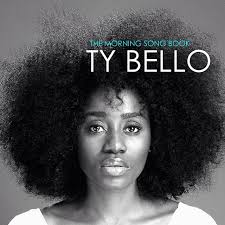 Ty Bello The Morning Songbook