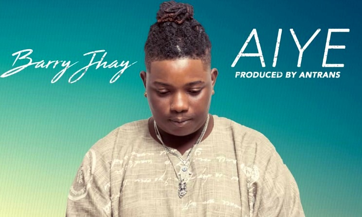Barry Jhay successfully navigates the ambiguous Yoruba concept of Aiye.
