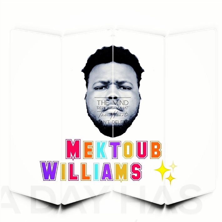 Mektoub Williams