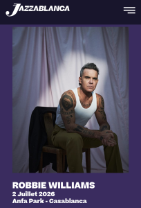 ROBBIE WILLIAMS IN AFRICA: JAZZABLANCA FEST